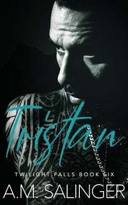 Tristan by Salinger, A. M.