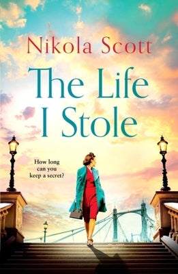 The Life I Stole by Scott, Nikola