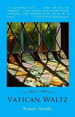 Vatican Waltz by Merullo, Roland