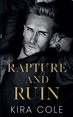 Rapture and Ruin by Cole, Kira