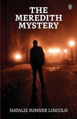 The Meredith Mystery by Lincoln, Natalie Sumner