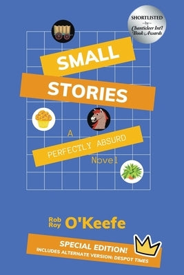 Small Stories Special Edition by O'Keefe, Rob Roy