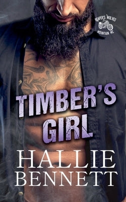Timber's Girl by Bennett, Hallie