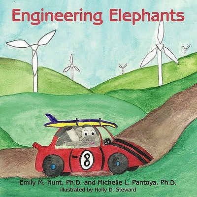 Engineering Elephants by Hunt, Emily M.