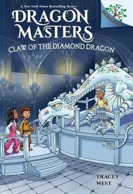 Claw of the Diamond Dragon: A Branches Book (Dragon Masters #33) by West, Tracey