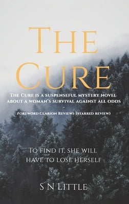 The Cure by Little, S. N.