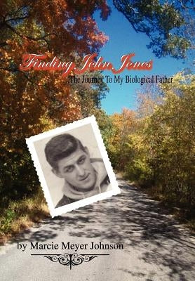 Finding John Jones by Johnson, Marcie Meyer