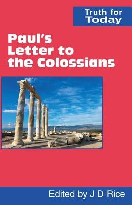 Paul's Letter to the Colossians by Stevens, George E.