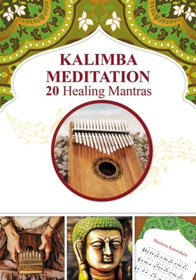Kalimba Meditation 20 Healing Mantras by Gupta, Veda
