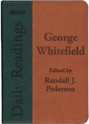 Daily Readings - George Whitefield by Whitefield, George