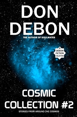 Cosmic Collection #2 by Debon, Don