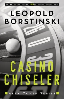 Casino Chiseler by Borstinski, Leopold