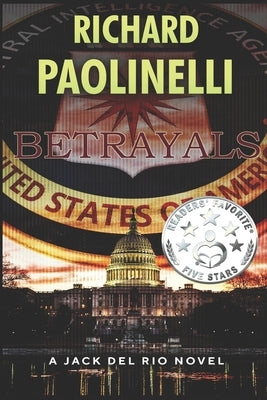 Betrayals by Paolinelli, Richard