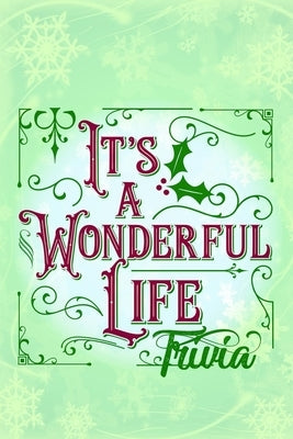 'It's A Wonderful Life' Trivia: Gift for Christmas by Thompson, Ulisha