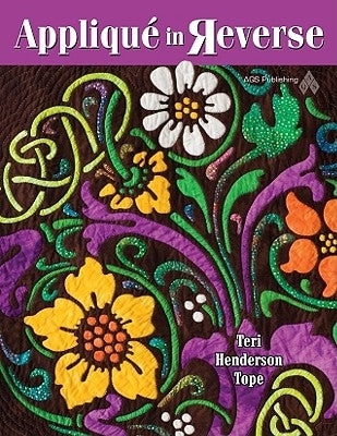 Applique in Reverse by Tope, Teri H.