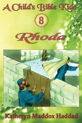 Rhoda by Haddad, Katheryn Maddox