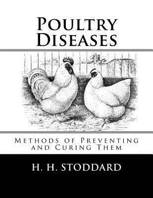 Poultry Diseases: Methods of Preventing and Curing Them by Chambers, Jackson