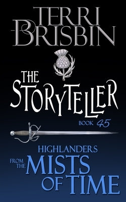 The Storyteller: A Highlander Romance Novella by Brisbin, Terri