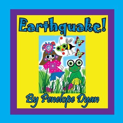 Earthquake! by Dyan, Penelope