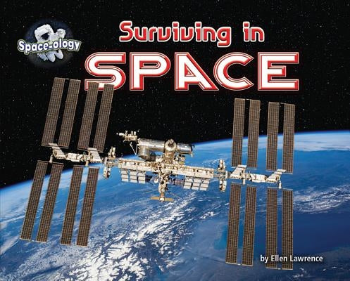 Surviving in Space by Lawrence, Ellen