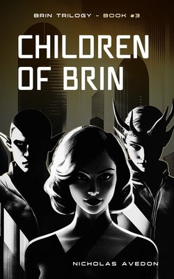 Children of Brin by M. Ricky, Simon