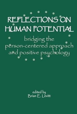 Reflections on Human Potential by Levitt, Brian