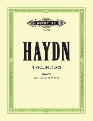 3 Duos Op. 99 for 2 Violins: Hob. VI: Anh. 1-3 (Set of Parts) by Haydn, Joseph