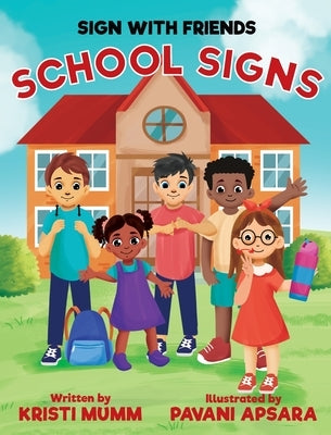 School Signs by Mumm, Kristi