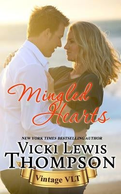 Mingled Hearts by Thompson, Vicki Lewis
