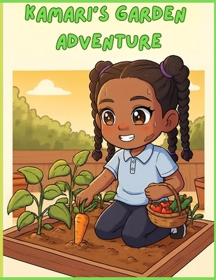 Kamari's Garden Adventures by Dyke, Vaughn