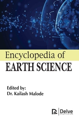 Encyclopedia of Earth Science by Malode, Kailash