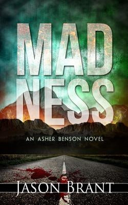 Madness by Brant, Jason