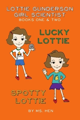 Lucky Lottie & Spotty Lottie by Hen