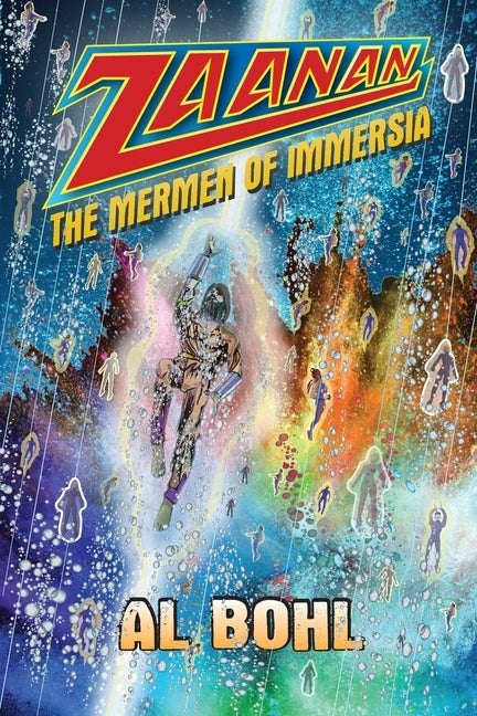 Zaanan: The Mermen of Immersia by Bohl, Al