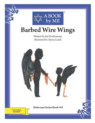 Barbed Wire Wings by Duchesneau, IMI