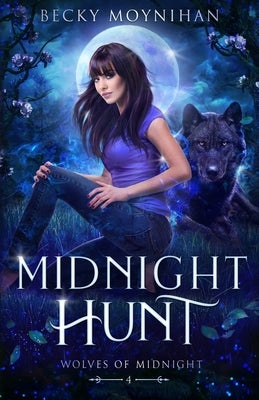 Midnight Hunt by Moynihan, Becky