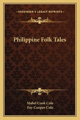 Philippine Folk Tales by Cole, Mabel Cook