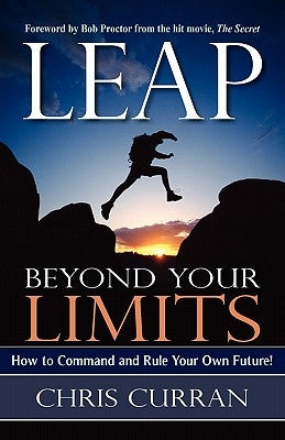 Leap Beyond Your Limits by Curran, Chris