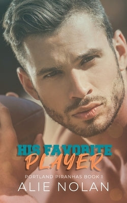 His Favorite Player by Attwood, Ann