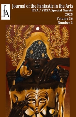 Journal of the Fantastic in the Arts - 36.3 by Jfa
