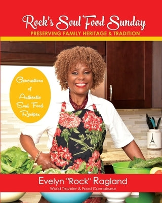 Rock's Soul Food Sunday by Ragland, Evelyn
