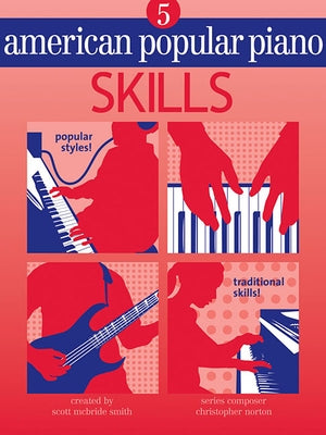 American Popular Piano: Level Five - Skills by Norton, Christopher