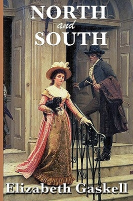 North and South by Gaskell, Elizabeth Cleghorn