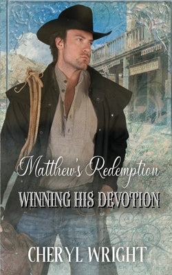 Matthew's Redemption by Wright, Cheryl
