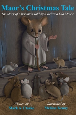 Maor's Christmas Tale by Clarke, Mark A.