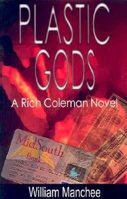 Plastic Gods by Manchee, William