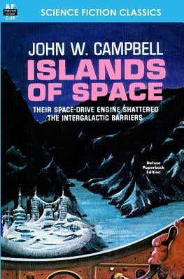 Islands of Space by Campbell, John W.
