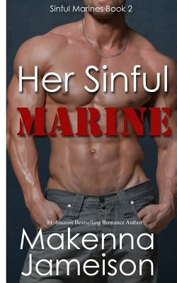 Her Sinful Marine by Jameison, Makenna