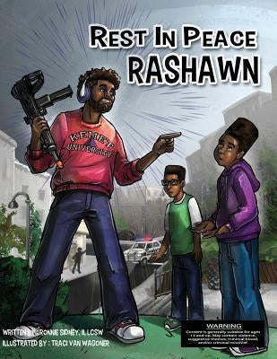 Rest in Peace RaShawn by Wagoner, Traci Van