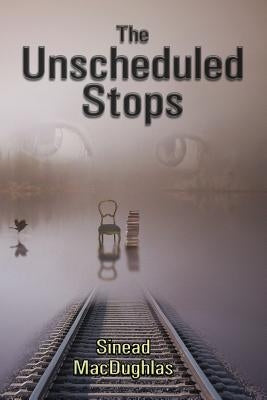 The Unscheduled Stops by Ford, David J.